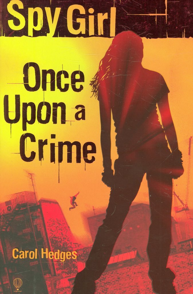 Once Upon A Crime (Spy Girl)
