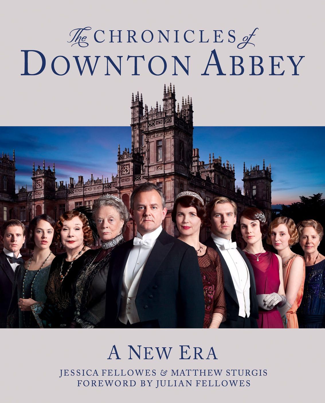The Chronicles of Downton Abbey: A New Era