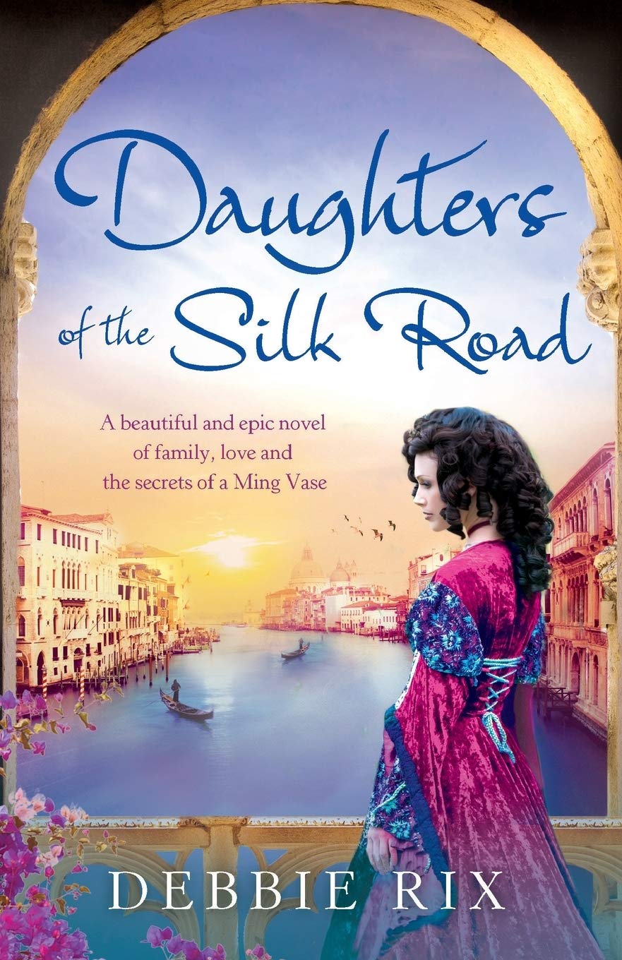 Daughters of the Silk Road: A beautiful and epic novel of family, love and the secrets of a Ming Vase