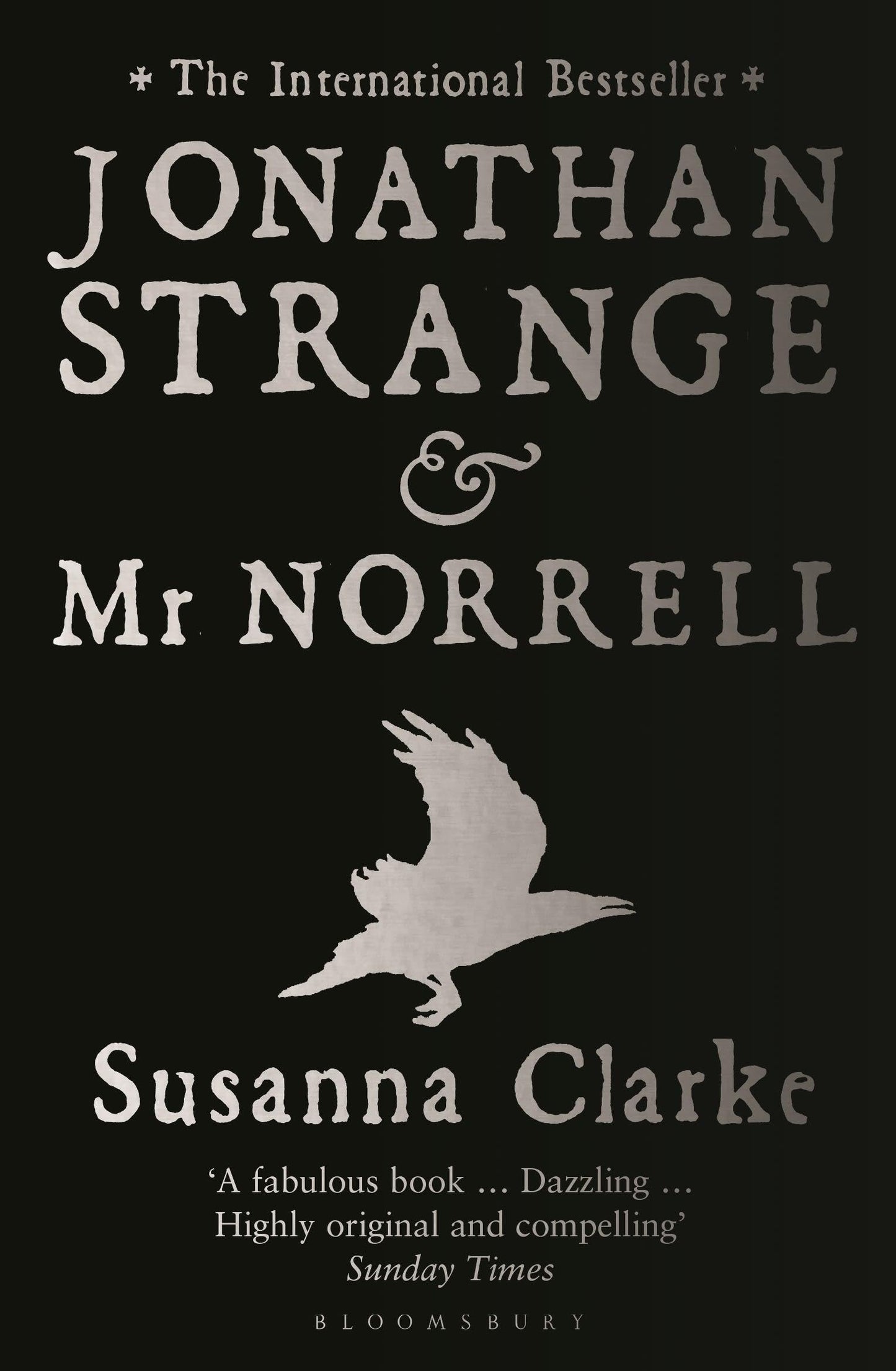 Jonathan Strange and Mr Norrell: Susanna Clarke (Bloomsbury Paperbacks)
