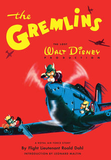 The Gremlins: a royal air force story by flight lieutenant Roald Dahl