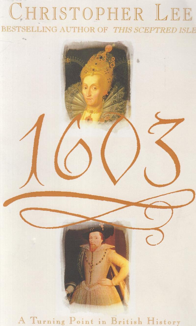 1603: A Turning Point in British History
