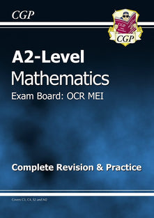 A2-Level Maths OCR MEI Complete Revision & Practice