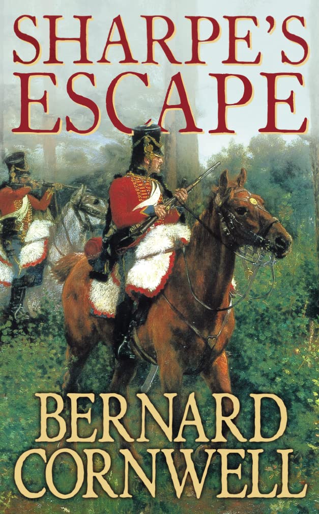 Sharpe’s Escape: The Bussaco Campaign, 1810: Book 10 (The Sharpe Series)