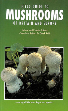 Field Guide to Mushrooms of Britain