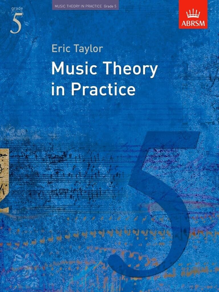 Music Theory in Practice, Grade 5 (Music Theory in Practice (ABRSM))