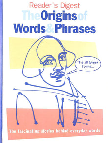 The Origins of Words and Phrases
