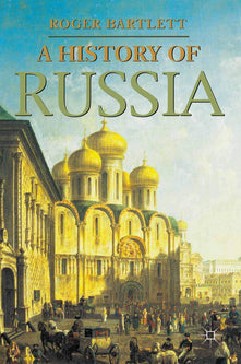A History of Russia: 2 (Macmillan Essential Histories)