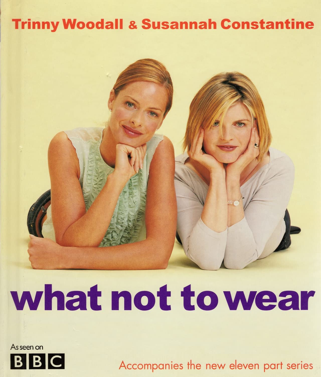 What Not to Wear: Trinny & Susannah (E)