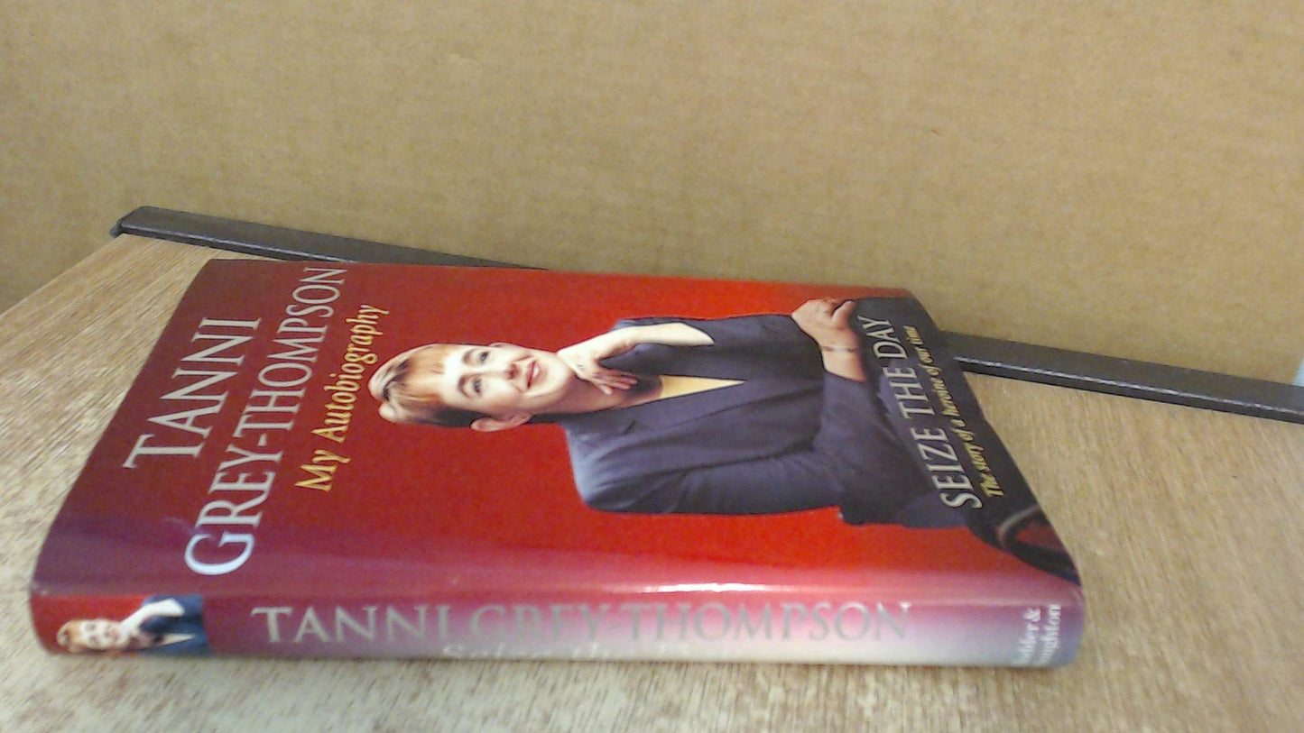 Seize the Day: My Autobiography