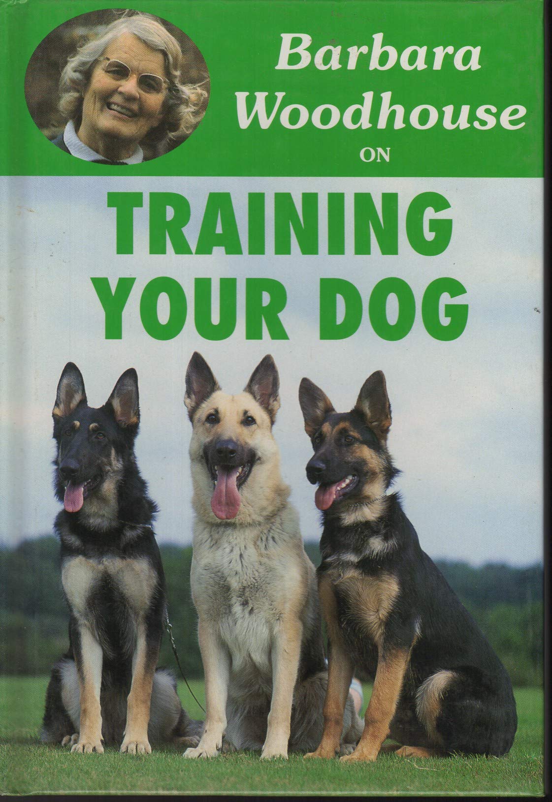 Barbara Woodhouse on Training Your Dog (Barbara Woodhouse series)