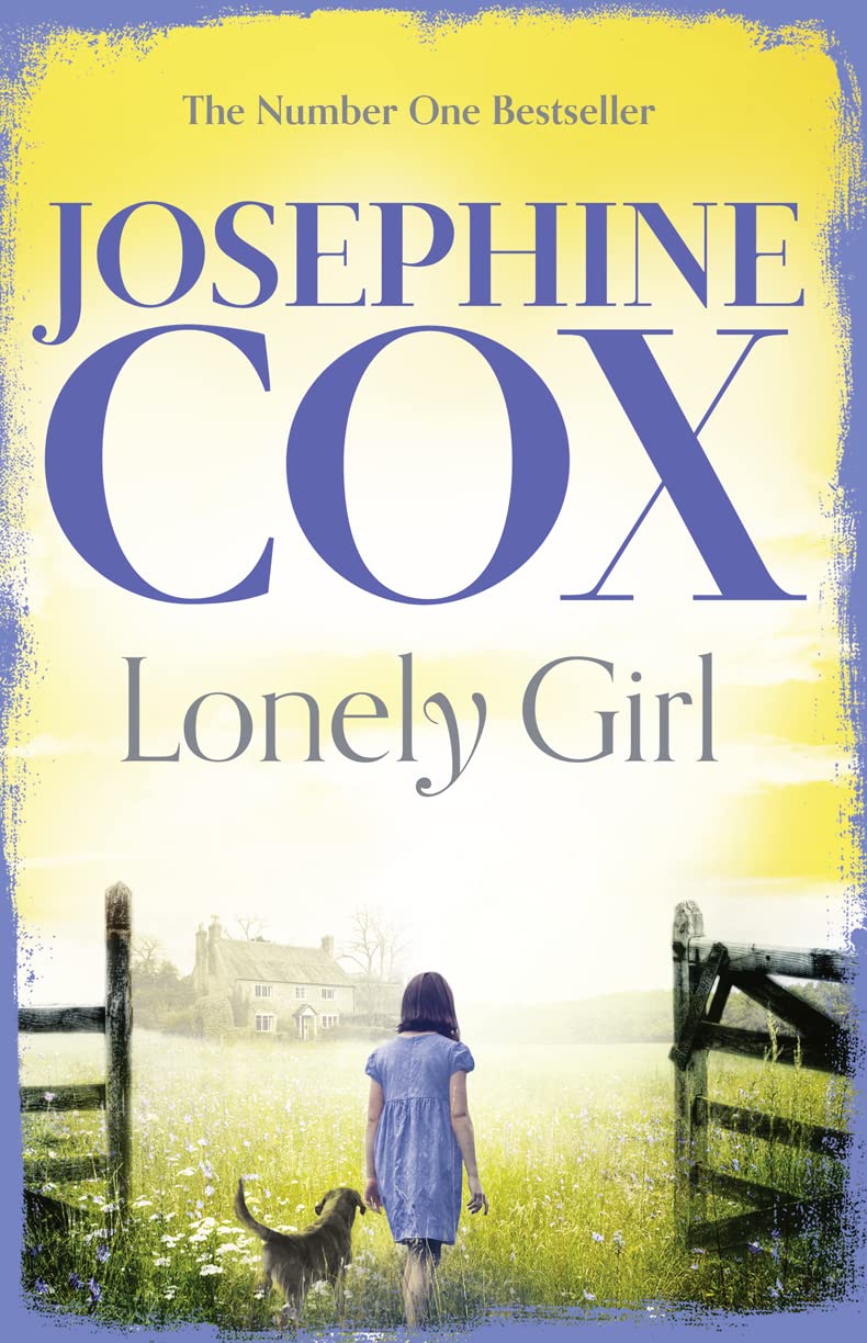 Lonely Girl: a gripping family saga from the Sunday Times bestselling author of A Woman’s Fortune
