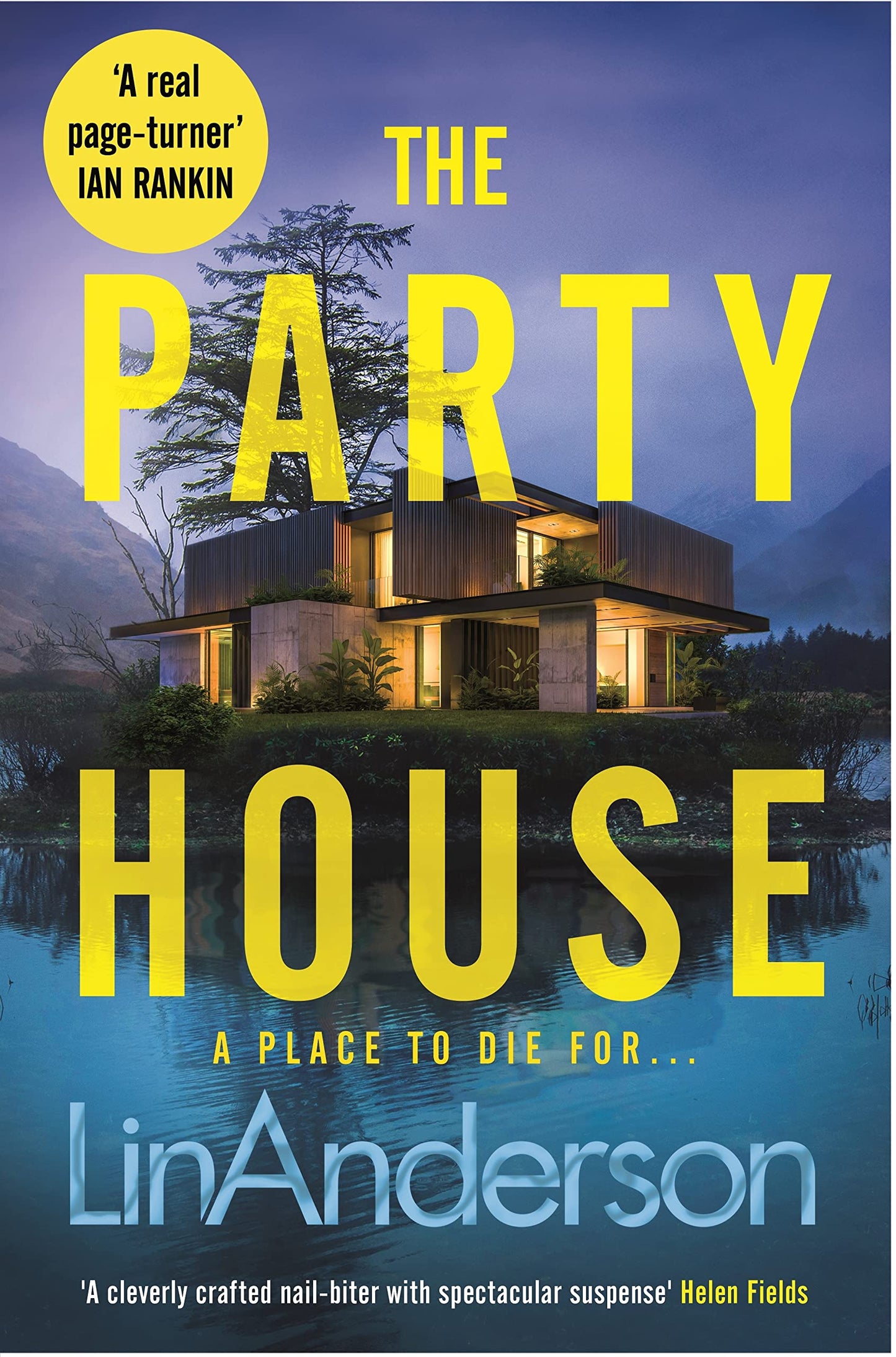 The Party House: An Atmospheric and Twisty Thriller Set in the Scottish Highlands, Perfect For Fans of Lucy Foley and Ruth Ware