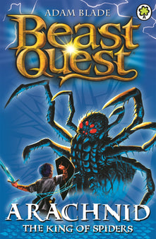 Arachnid the King of Spiders: Series 2 Book 5 (Beast Quest)