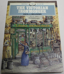 The Victorian Ironmonger: 32 (Shire album)