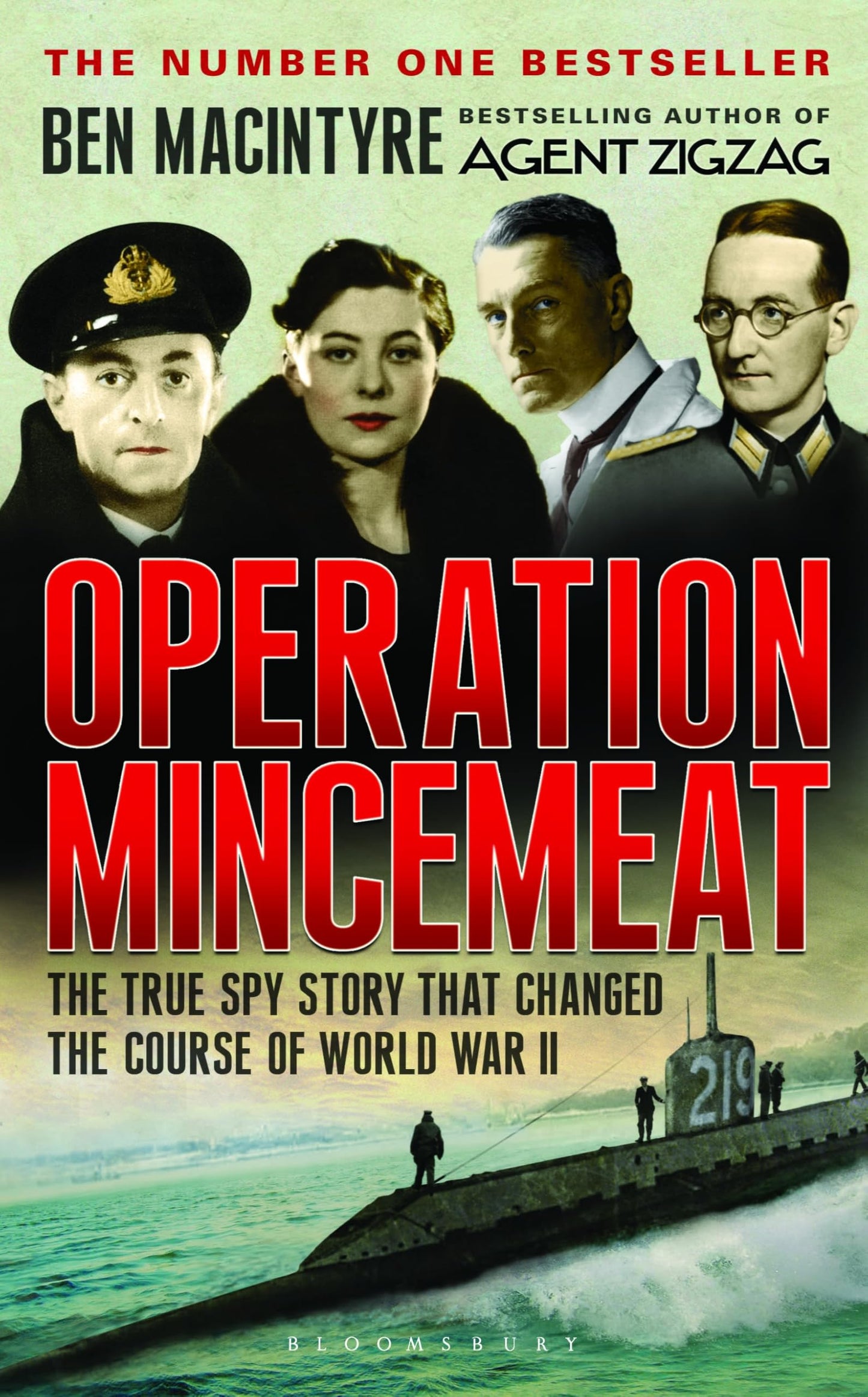Operation Mincemeat: The True Spy Story That Changed the Course of World War II