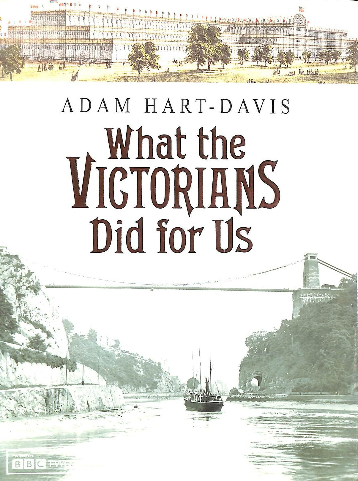 What the Victorians Did for Us