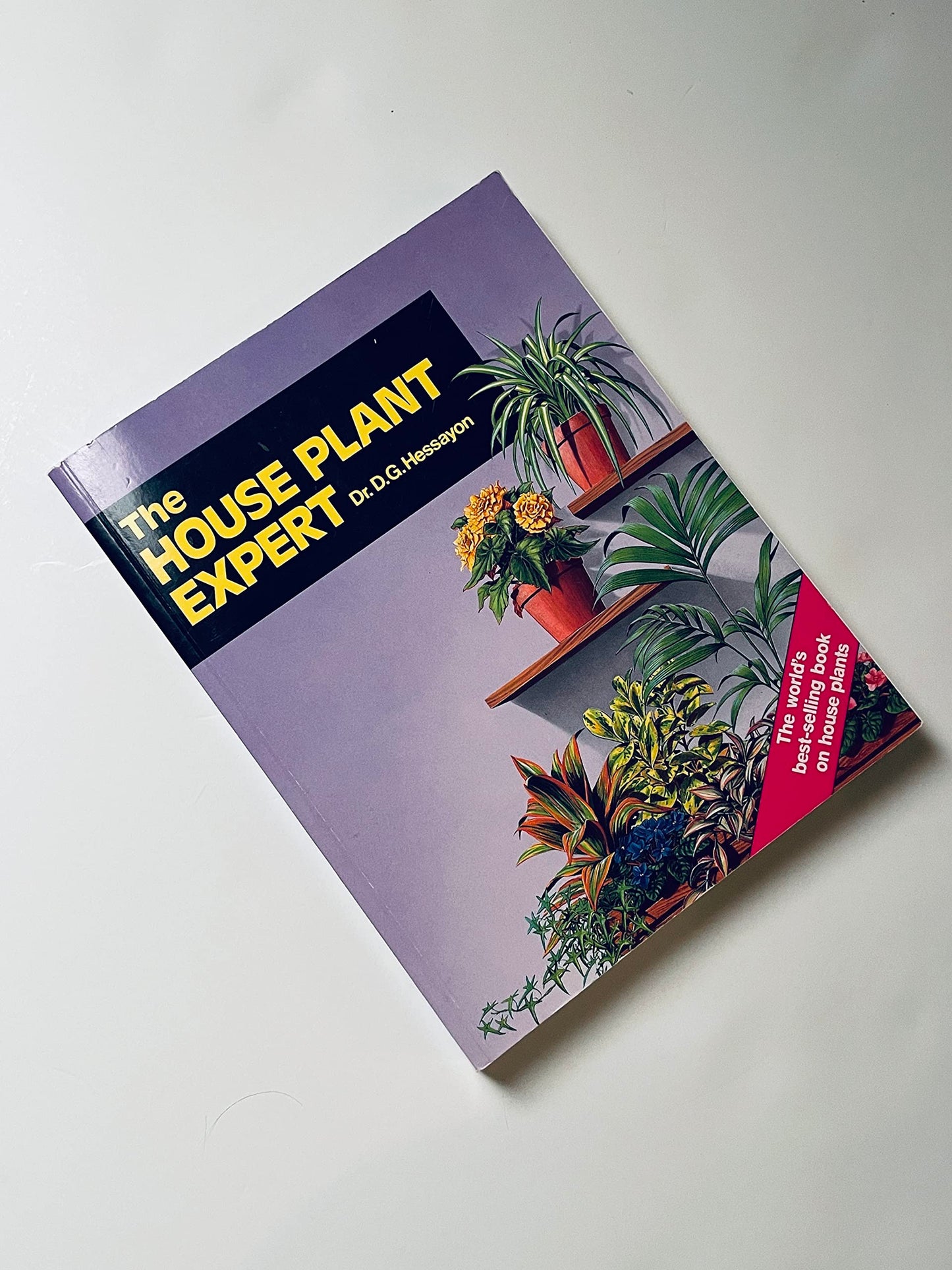 House Plant Expert, The The world s best-selling book on house pl (Expert Series)