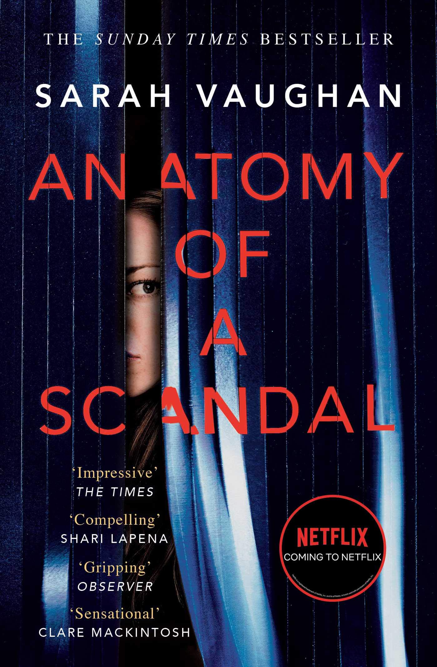 Anatomy of a Scandal: Now a major Netflix series