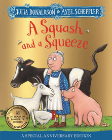 A Squash and a Squeeze 30th Anniversary Edition