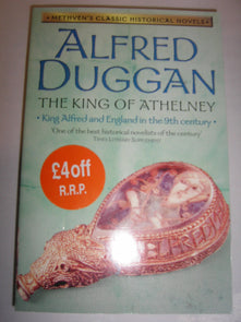 The King of Athelney (Methven's Classic Historical Novels S.)