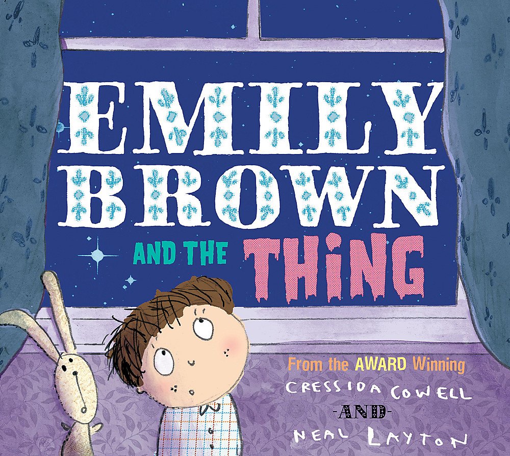 Emily Brown: Emily Brown and the Thing