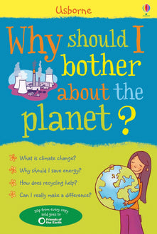Why should I bother about the Planet? (What and Why)
