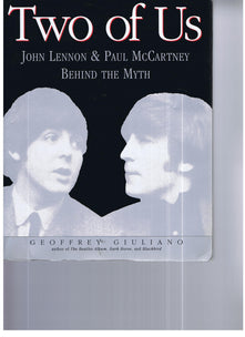 Two of Us: John Lennon & Paul Mccartney Behind the Myth (Penguin Studio Books)
