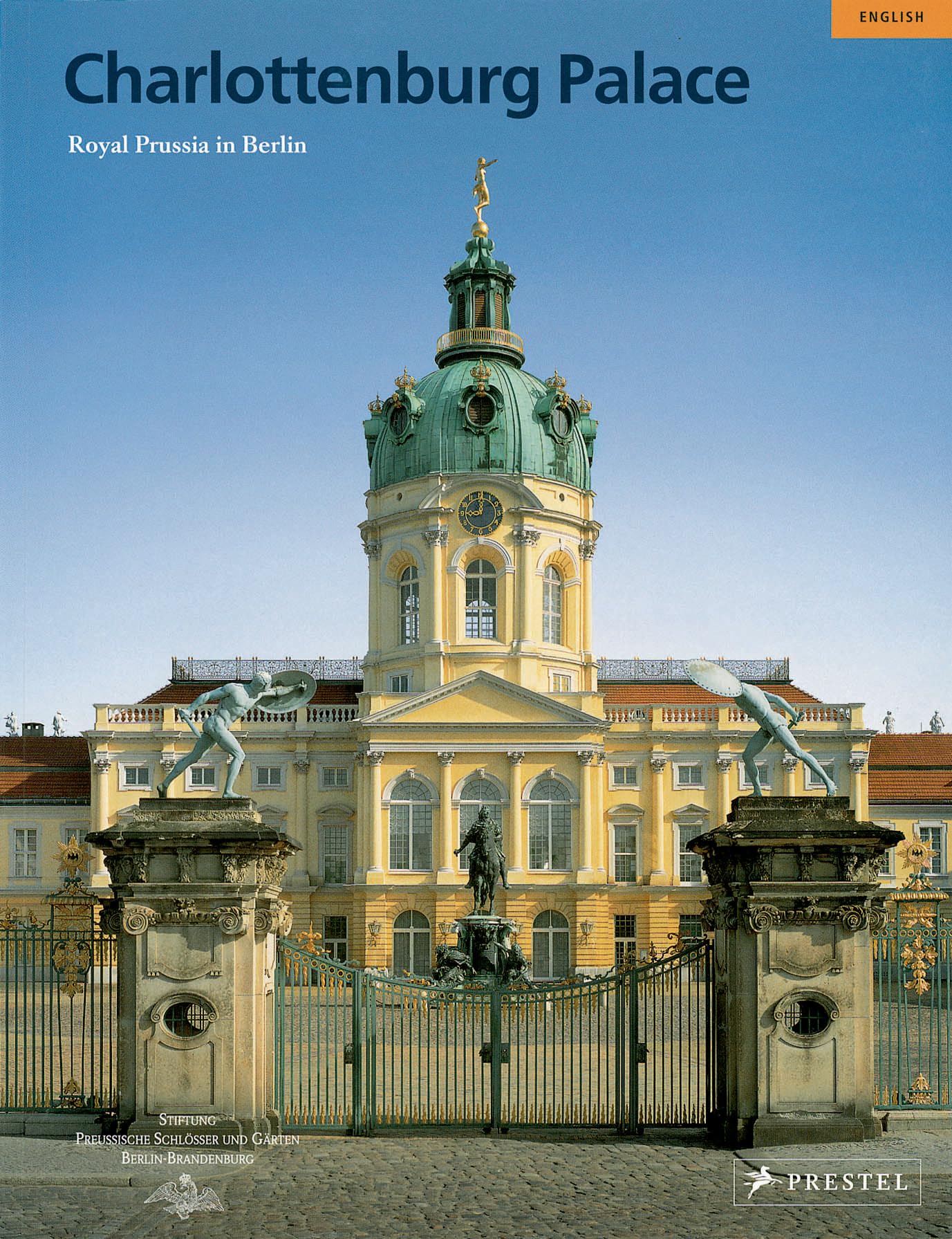 Schloss Charlottenburg: Poyal Prussia in Berlin (Large-format Guides S.)