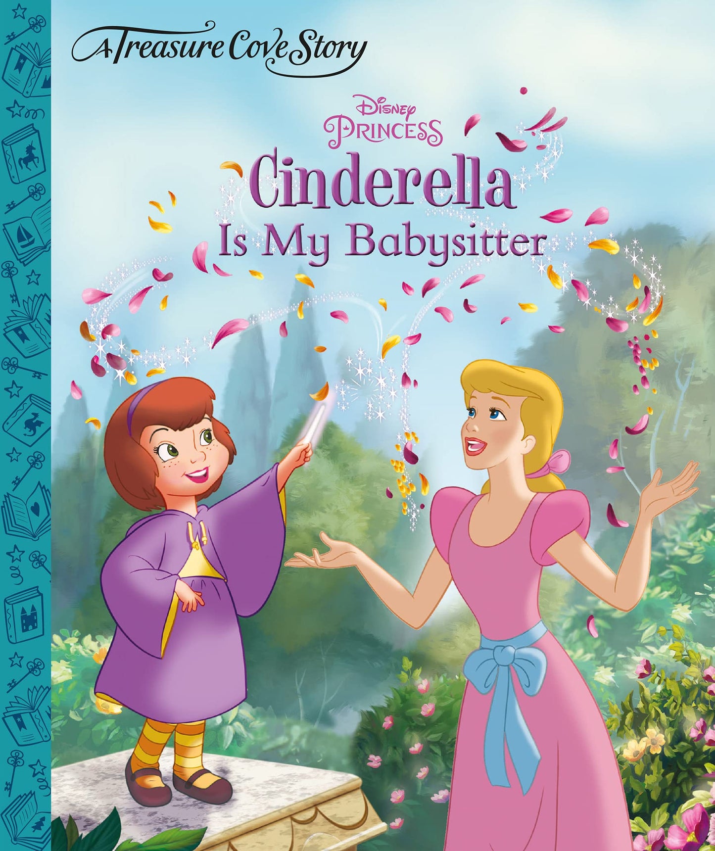 Disney Cinderella is My Babysitter (Treasure Cove Story)