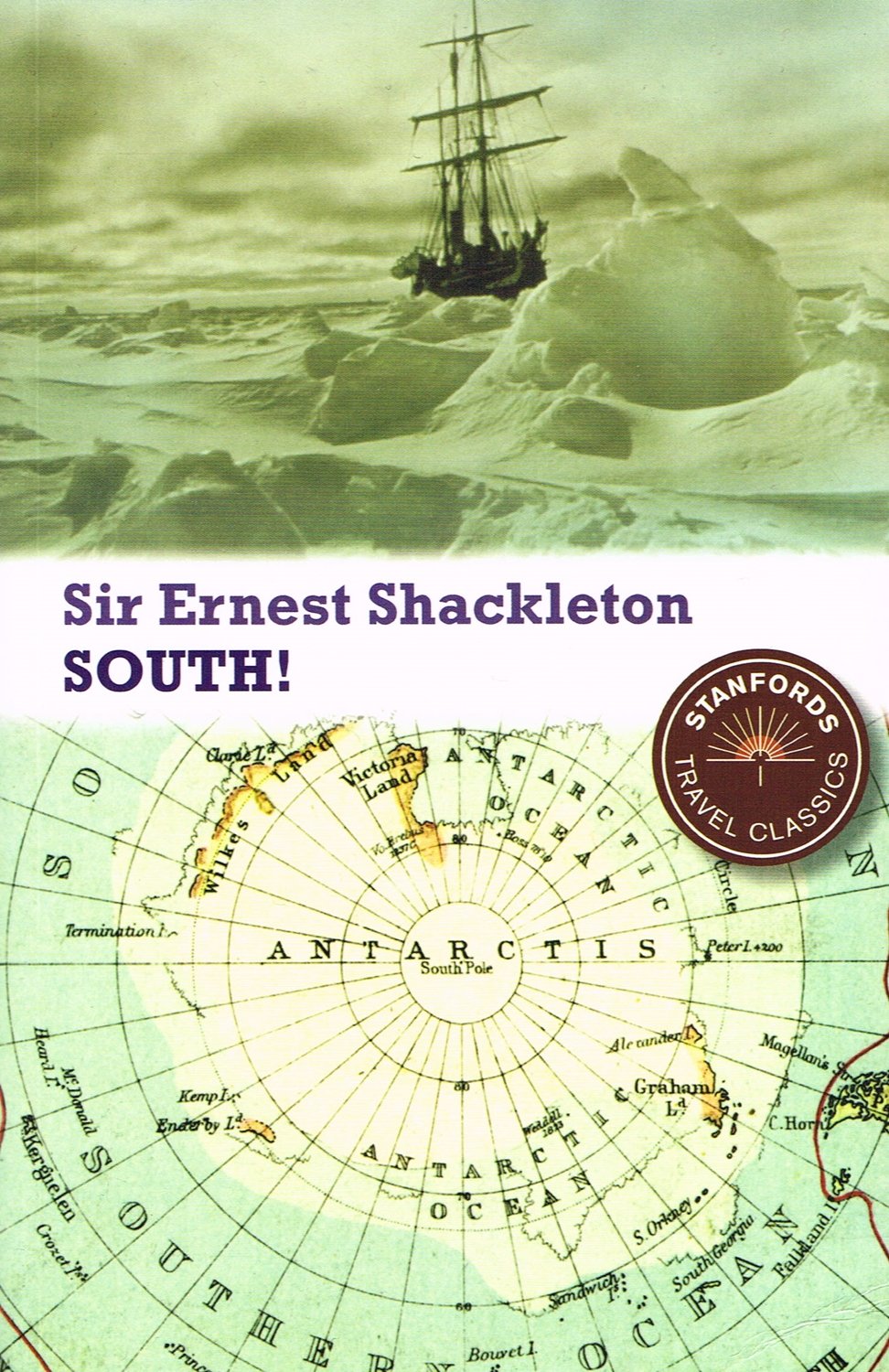 South! (Stanford Travel Classics)