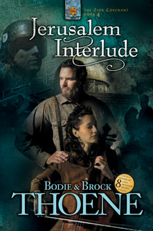 Jerusalem Interlude (Zion Covenant 4)