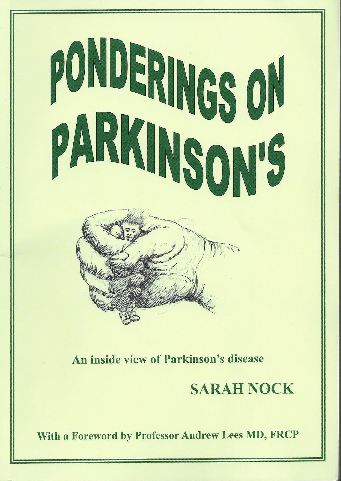 Ponderings on Parkinson's: An Inside View of Parkinson's Disease