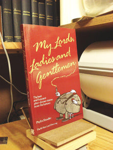 My Lords, Ladies and Gentlemen: The Best and Funniest After-Dinner Stories from the Famous