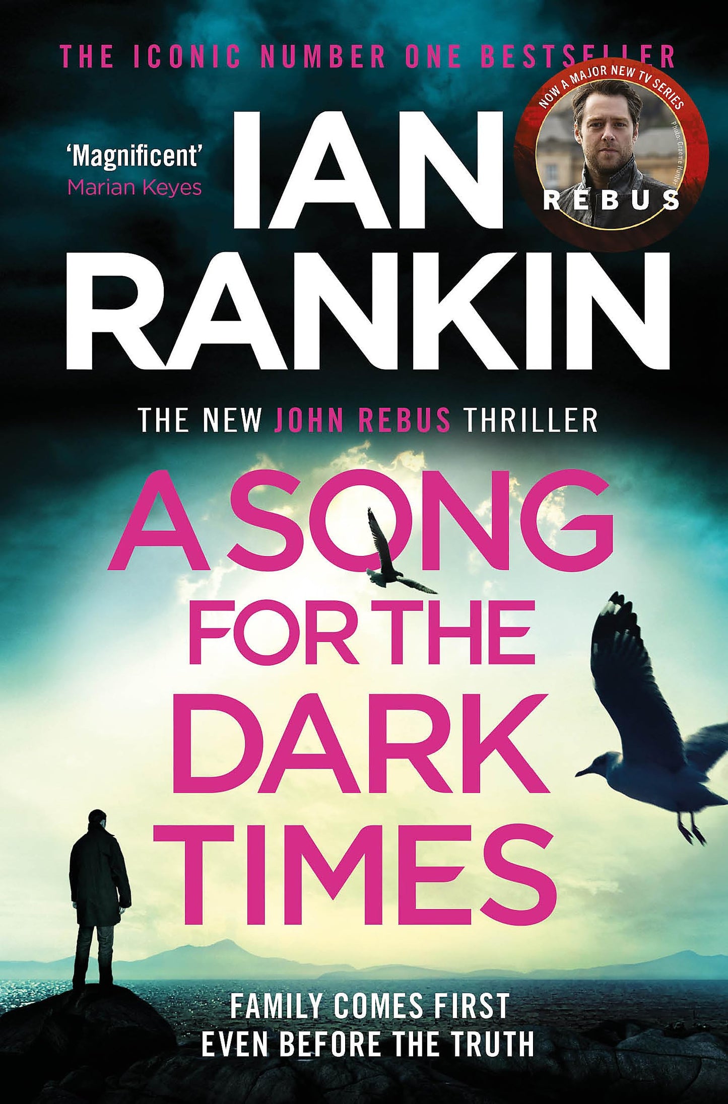 A Song for the Dark Times: The number one bestselling series that inspired BBC One’s REBUS (A Rebus Novel)