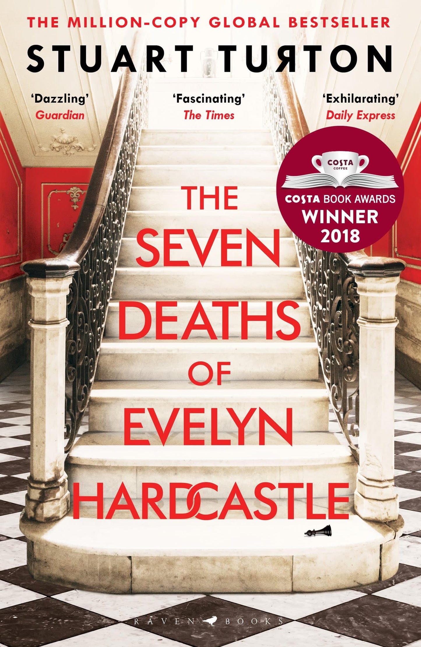The Seven Deaths of Evelyn Hardcastle: the million-copy global bestseller (Bloomsbury Publishing)