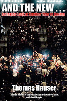And the New...: An Inside Look at Another Year in Boxing