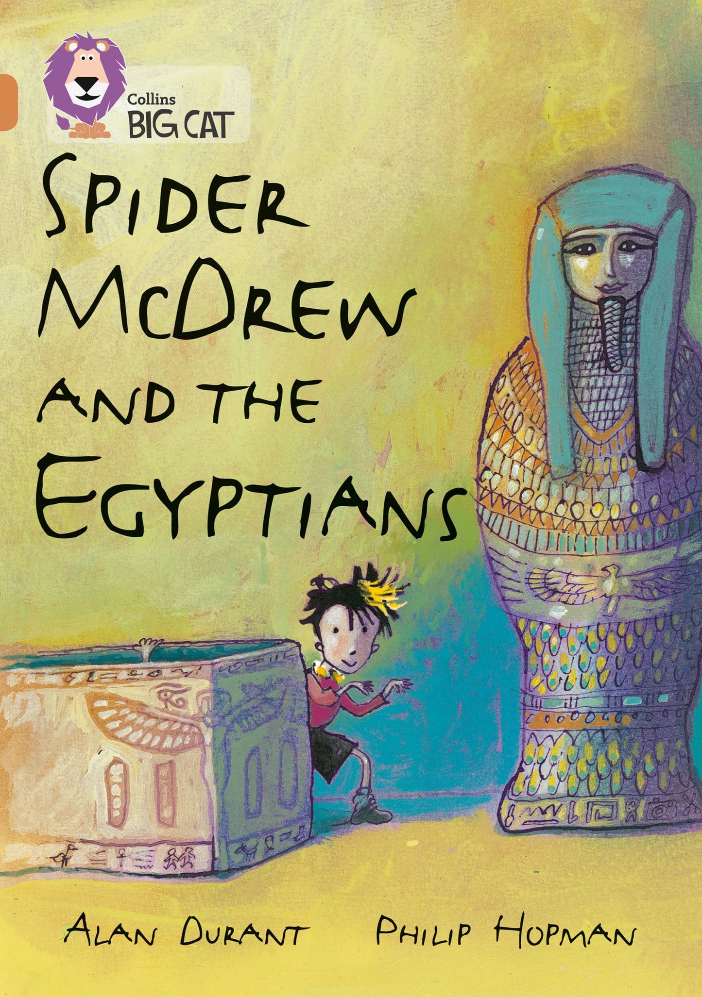 Spider McDrew and the Egyptians: A humorous story about Spider McDrew and his trip to the museum. (Collins Big Cat)