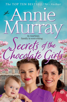 Secrets of the Chocolate Girls: Gripping historical fiction set in Birmingham during World War II: 3 (Chocolate Girls, 3)