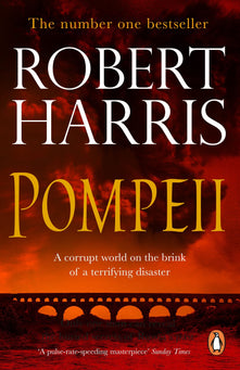Pompeii: From the bestselling author of Conclave