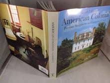 American Colonial: Puritan Simplicity to Georgian Grace
