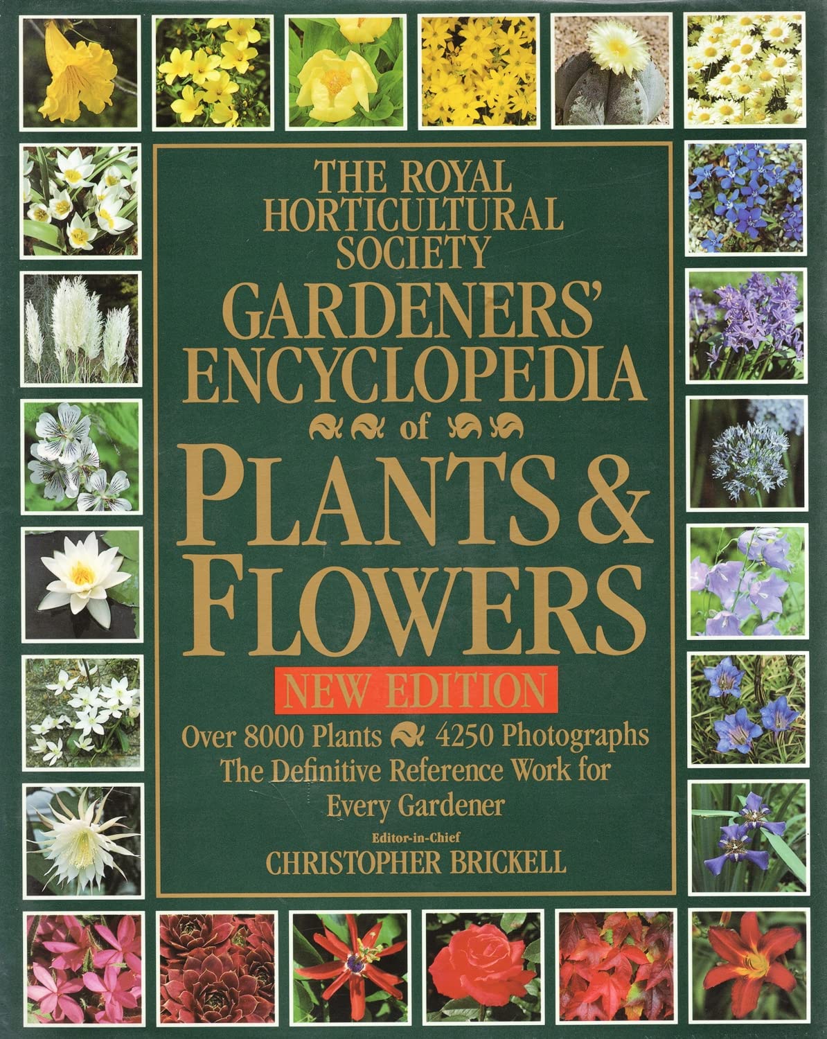 The Royal Horticultural Society Gardeners' Encyclopedia of Plants and Flowers