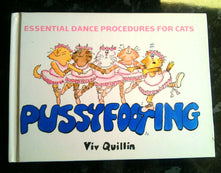Pussyfooting: Essential Dance Procedures for Cats