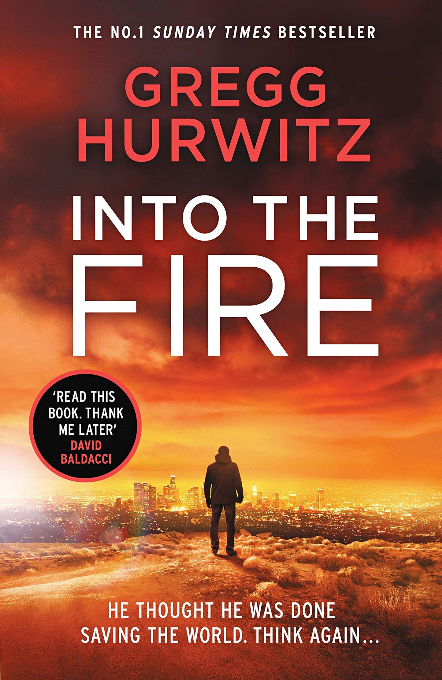 Into the Fire (An Orphan X Thriller)