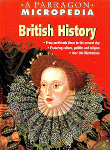 British History : A Parragon Micropedia