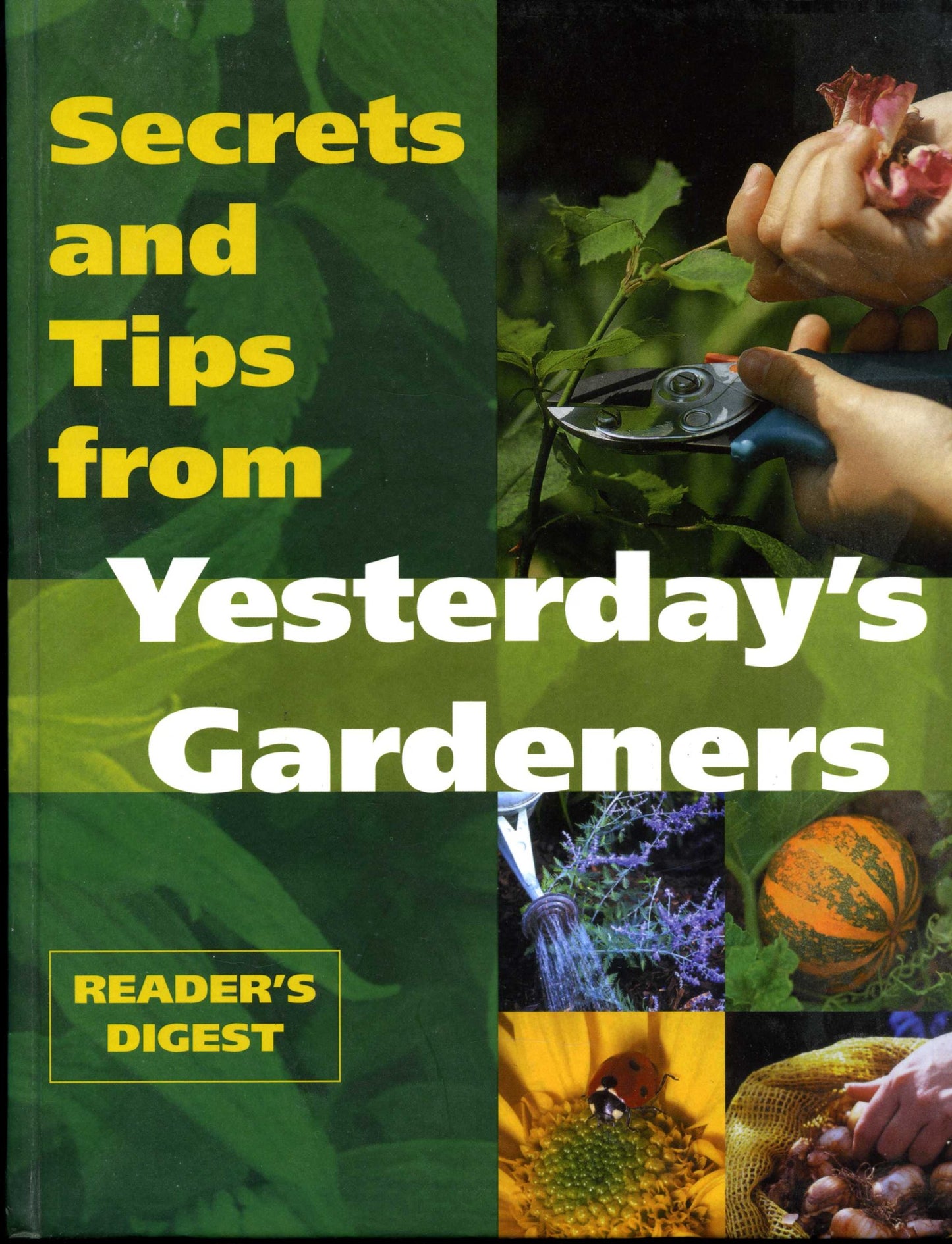 Secrets and Tips from Yesterday's Gardeners