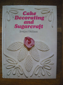 Cake Decorating and Sugarcraft