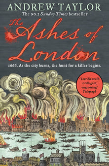 The Ashes of London: The first book in the brilliant historical crime mystery series from the No. 1 Sunday Times bestselling author: Book 1 (James Marwood & Cat Lovett)