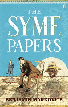 The Syme Papers: From the Booker prize longlisted author of The Rest of Our Lives
