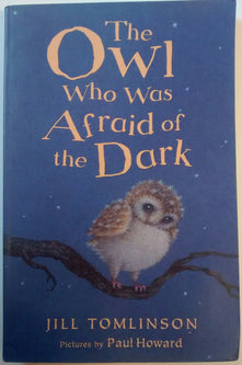 The Owl Who Was Afraid of the Dark (Jill Tomlinson's Favourite Animal Tales)